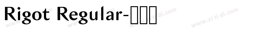 Rigot Regular字体转换